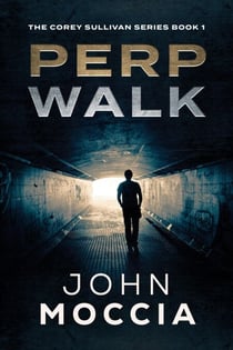 Perp Walk - The Corey Sullivan Series, #1