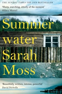 Summerwater - a tense, psychological family thriller, from the Sunday Times bestseller