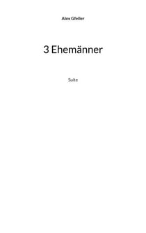 3 Ehemänner - Suite