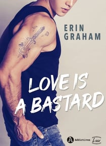 Love is a Bastard