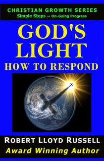 God's Light: How To Respond - Christian Growth Series