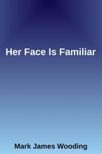 Her Face Is Familiar