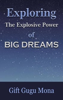 Exploring the Explosive Power of Big Dreams