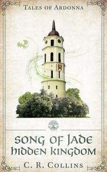 Song of Jade: Hidden Kingdom - Tales of Ardonna