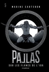 Pallas - tome 2 - Sur les flancs de l'Ida