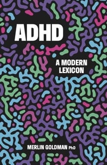 ADHD: A Modern Lexicon