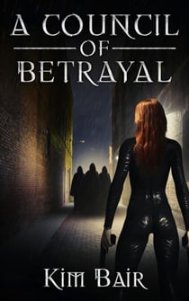 A Council of Betrayal - The Succubus Executioner, #4