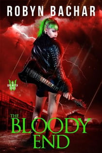 The Bloody End - Bad Witch, #7