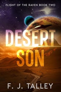 Desert Son - Flight of the Raven, #2