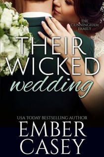 Their Wicked Wedding (The Cunningham Family #5) - The Cunningham Family, #8