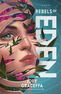 Rebels of Eden - A Novel