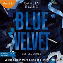 Blue Velvet - Les Légendes, tome 3