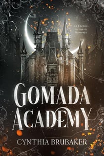 Gomada Academy - Gomada Academy Series, #1