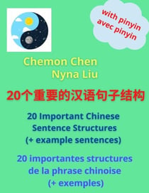20 Important Chinese Sentence Structures - CHINESE EASY GRAMMAR AND SYNTAX, #1
