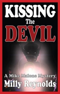 Kissing The Devil - The Mike Malone Mysteries, #4