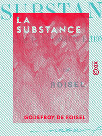 La Substance - Essai de philosophie rationnelle