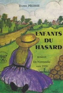 Enfants du hasard - Roman