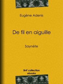 De fil en aiguille - Saynète