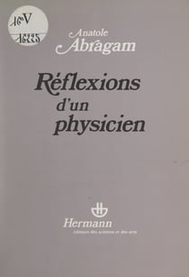 Réflexions d'un physicien