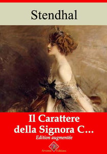 Il carattere della signora C... – suivi d'annexes - Nouvelle édition 2019