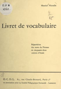 Livret de vocabulaire - Répartition des mots du Pirenne en cinquante-deux centres d'étude