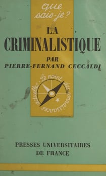La criminalistique
