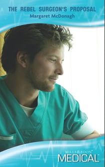 The Rebel Surgeon's Proposal
