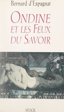 Ondine et les feux du savoir - Carnets d'une petite sirène