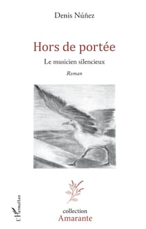 Hors de portée - Le musicien silencieux