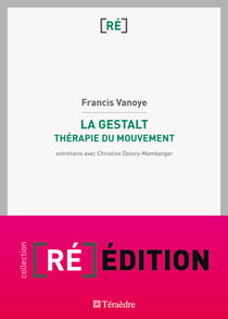 La Gestalt - Thérapie du mouvement