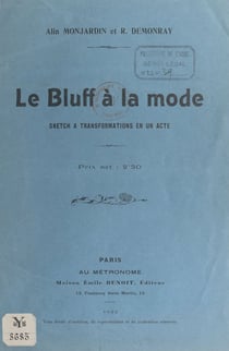 Le bluff à la mode - Sketch à transformations en un acte