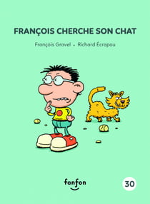 François cherche son chat - François et moi - 30