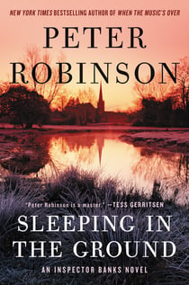 Sleeping in the Ground - An Inspector Banks Novel