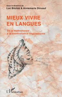 Mieux vivre en langues - De la maltraitance à la bientraitance linguistiques