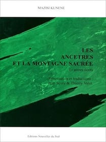 Les ancêtres et la montagne sacrée - Et autres récits