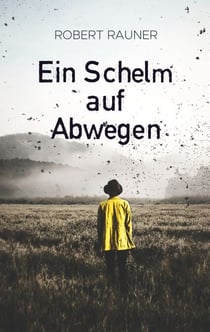 Ein Schelm auf Abwegen - Gedichte und Anekdoten