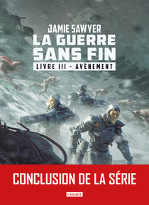 Avènement - La Guerre sans fin, T3