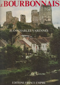 Le Bourbonnais - Terre des sources