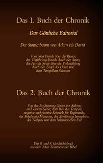 Das 8. und 9. Geschichtsbuch aus dem Alten Testament der Bibel - Das 1. Buch der Chronik - Das 2. Buch der Chronik