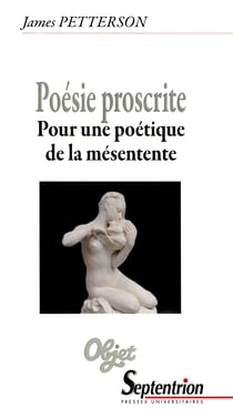 Poésie proscrite - Pour une poétique de la mésentente
