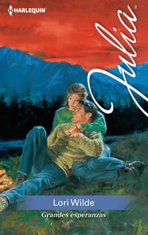 Grandes esperanzas - El mejor regalo para San Valentín, una novela de Harlequin