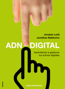 ADN Digital - Aprendiendo a gestionar tus activos digitales