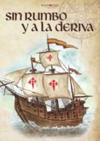 Sin rumbo y a la deriva