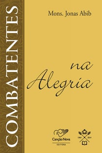 Combatentes na alegria