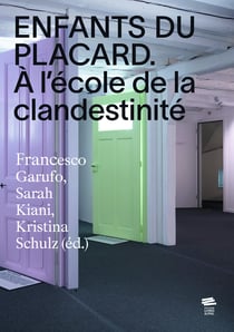 Enfants du placard - À l’école de la clandestinité