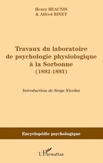 Travaux du laboratoire de psychologie physiologique à la Sorbonne (1892-1893)