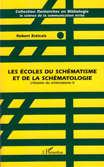 Les écoles du schématisme et de la schématologie - L'histoire du schématisme II