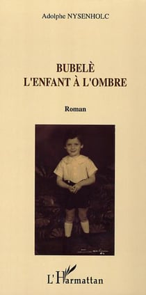Bubelè - L'enfant à l'ombre