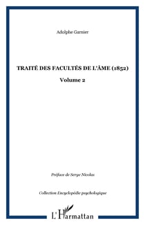 Traité des facultés de l'âme (1852) - Volume 2