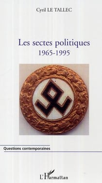 Les sectes politiques - 1965-1995